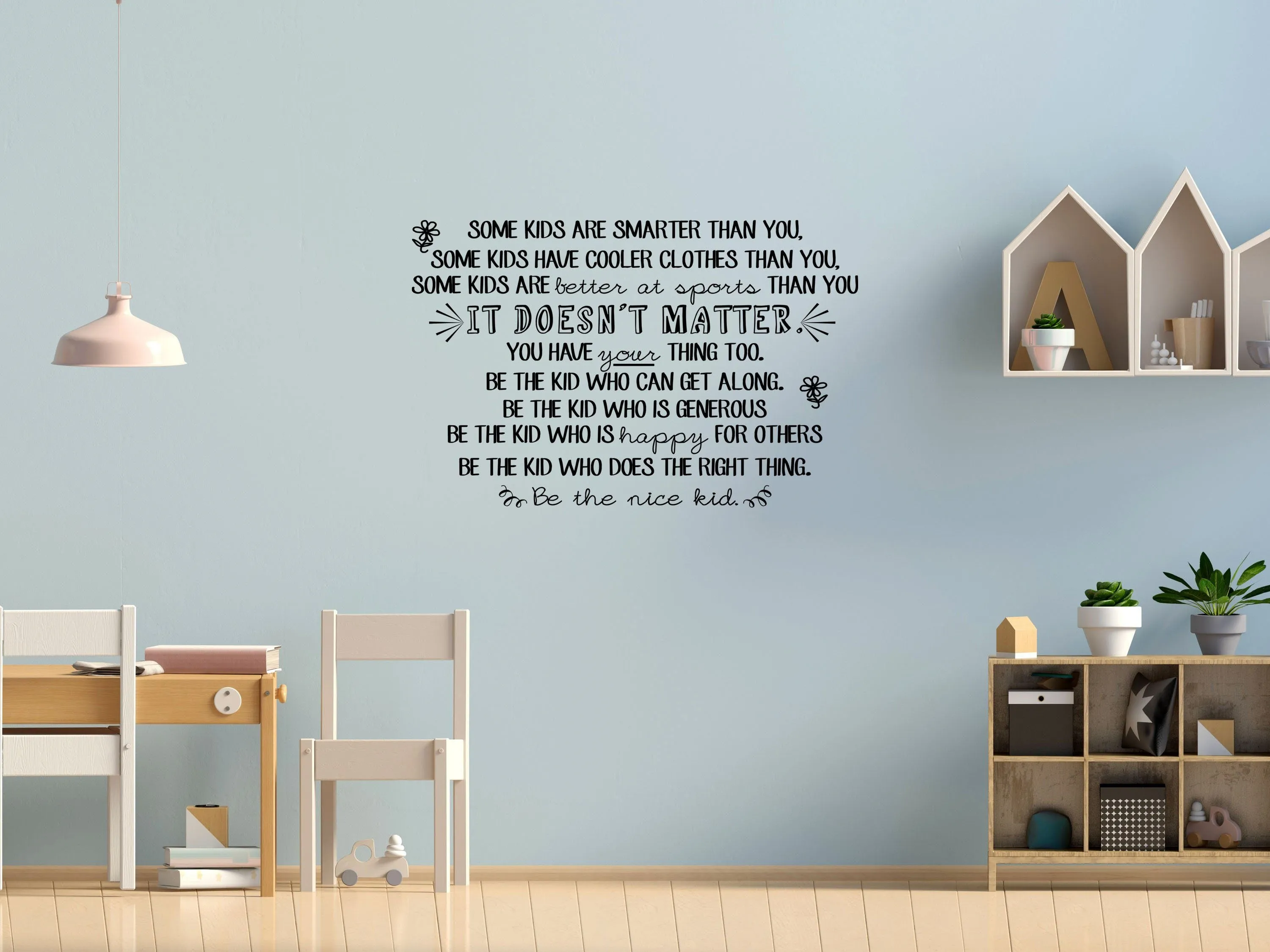 Be The Nice Kid Classroom Wall Sticker