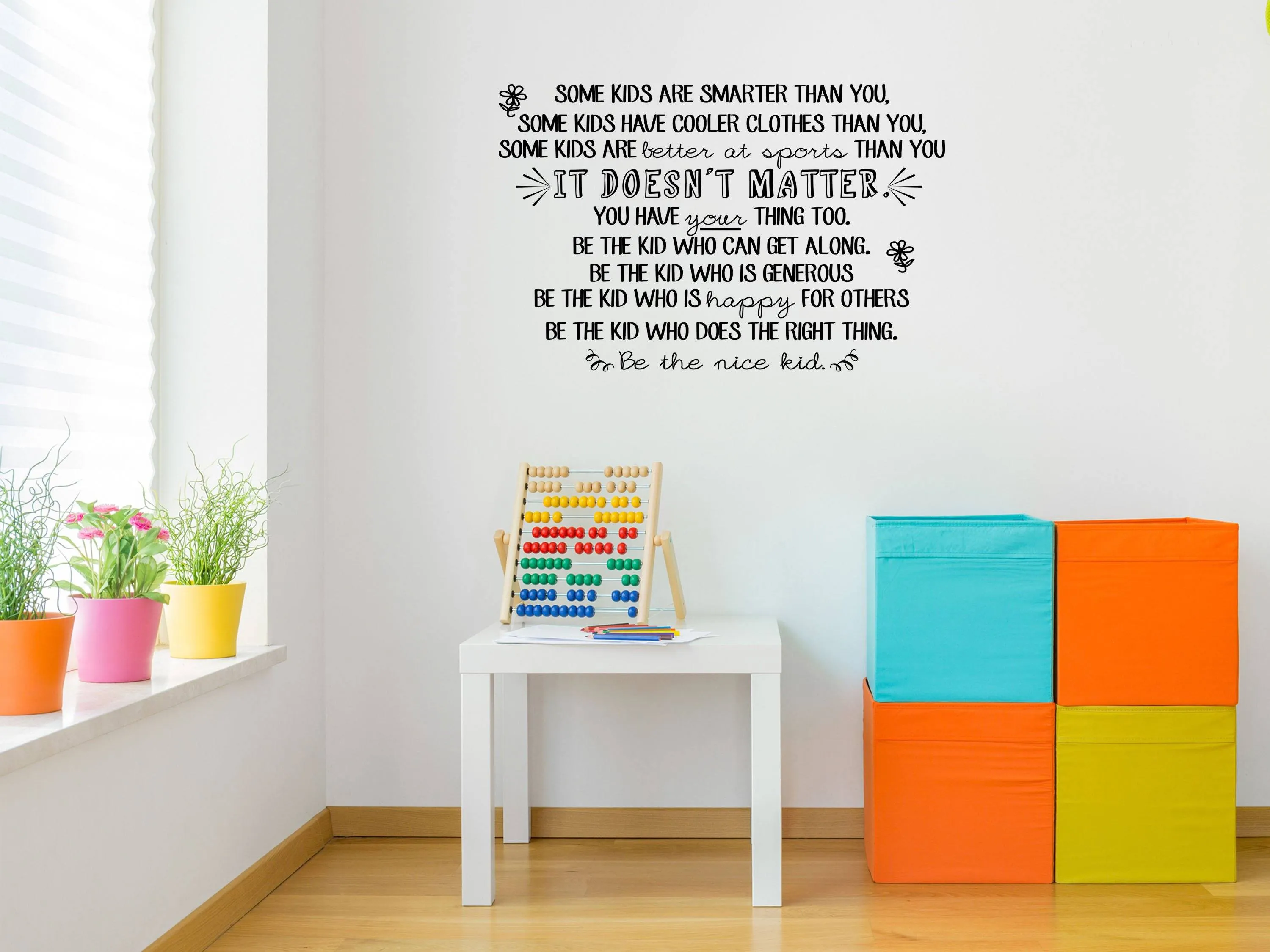 Be The Nice Kid Classroom Wall Sticker