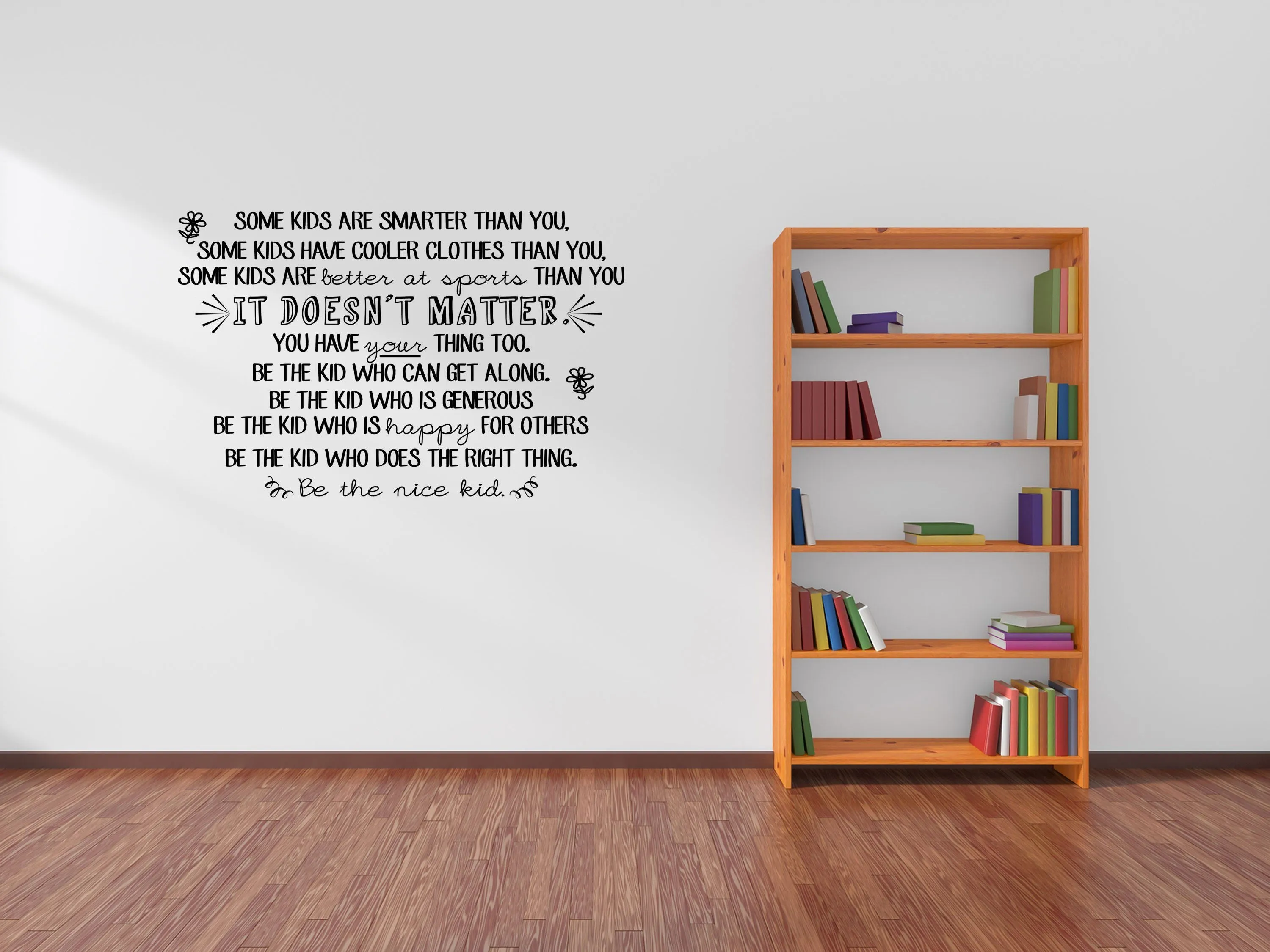 Be The Nice Kid Classroom Wall Sticker