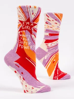 I'm a Girl, what's your superpower Crew Socks
